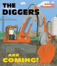 The Diggers are Coming! by